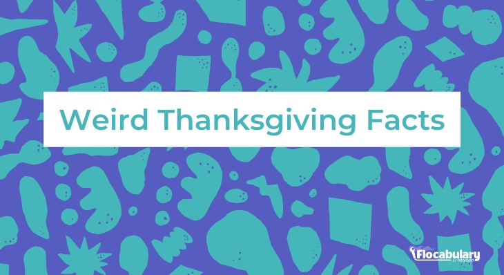 Weird Thanksgiving Facts