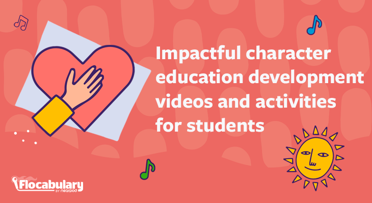 Impactful Character Education Development Videos And Activities For Students