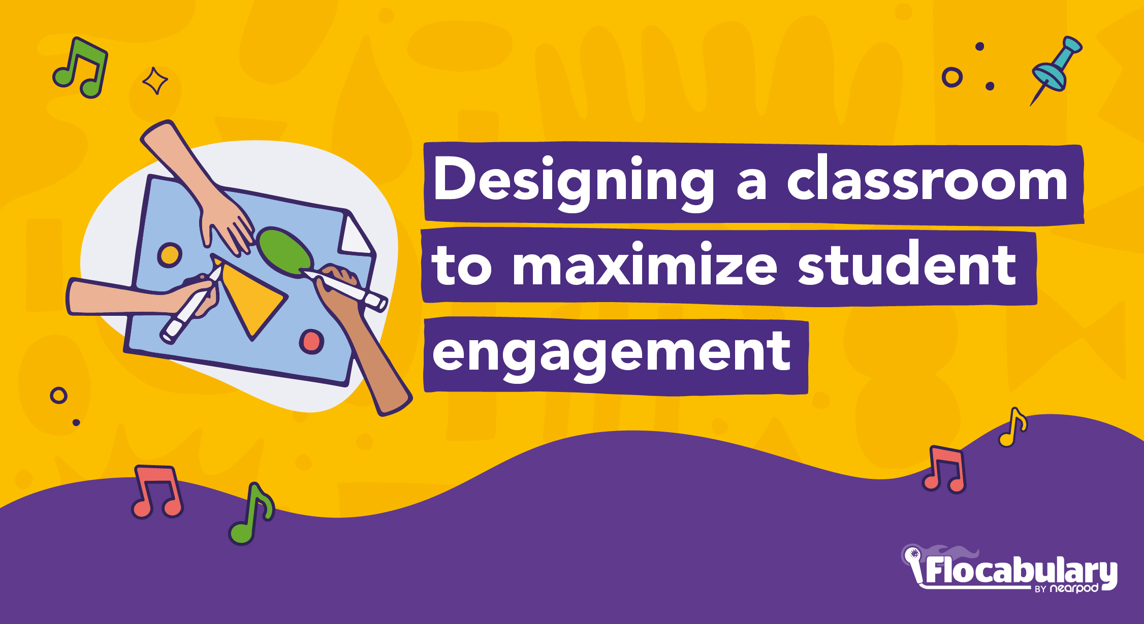 Classroom Design And Student Engagement