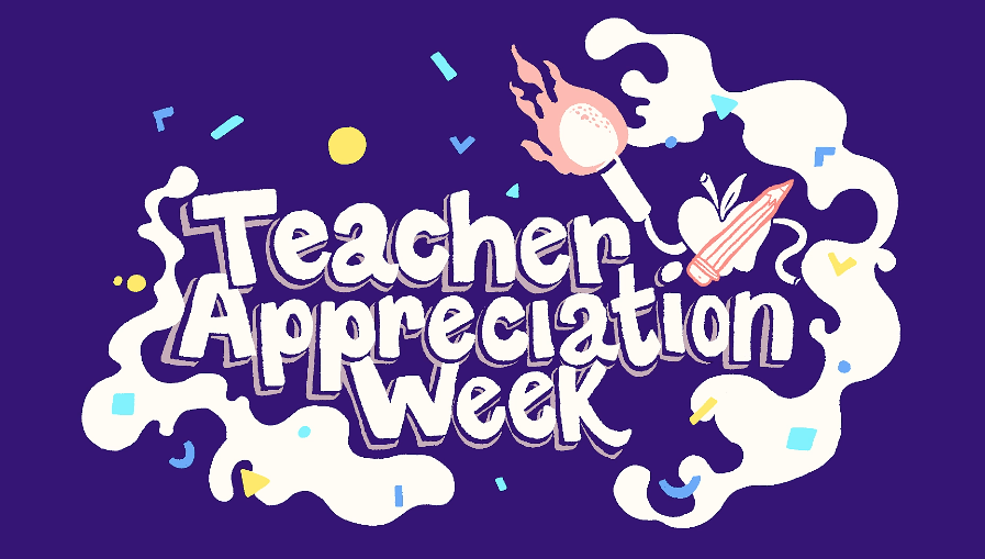 Happy Teacher Appreciation Week!