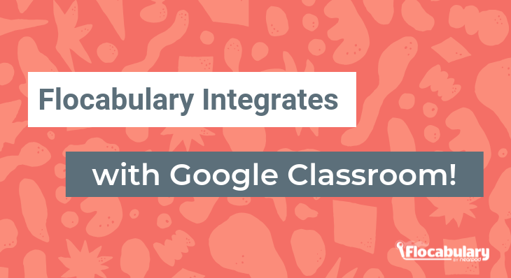 Flocabulary Integrates With Google Classroom!