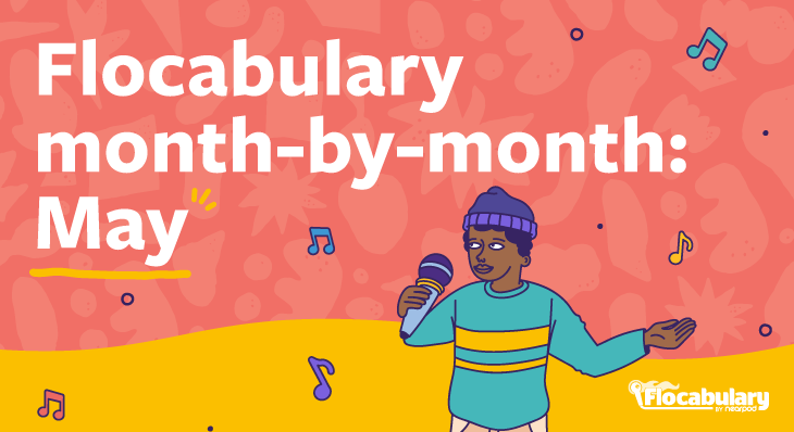 Flocabulary Month By Month May Blog730x398