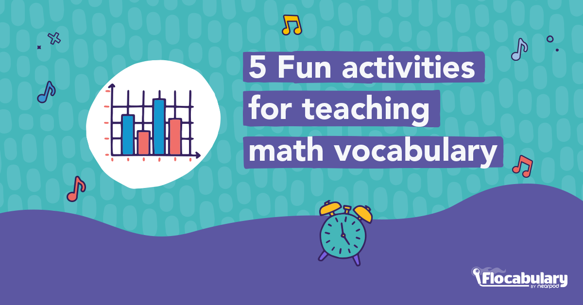 5 Fun Activities For Teaching Math Vocabulary