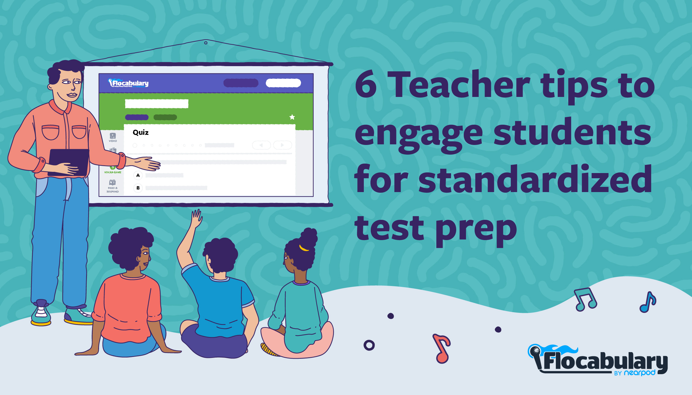 6 Teacher Tips To Engage Students For Standardized Test Prep