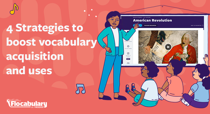 4 Strategies To Boost Vocabulary Acquisition And Uses