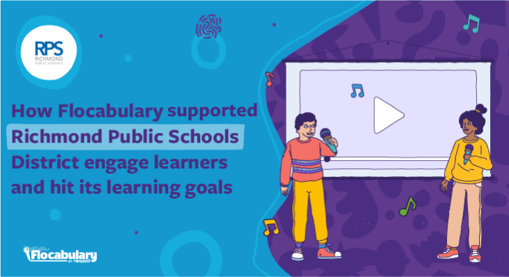 How Flocabulary Supported Richmond Public Schools District Engage Learners And Hit Its Learning Goals