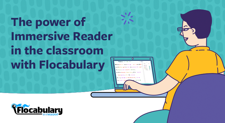 The Power Of Immersive Reader In The Classroom With Flocabulary (Blog Image)