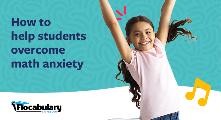 How To Help Students Overcome Math Anxiety (Blog Image)